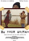 Be Your WoMan (2014).jpg